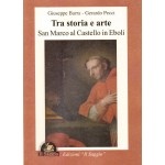 Tra storia e arte, San Marco al Castello in Eboli
